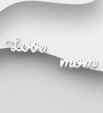 Sterling Silver "Love Mom" Earrings
